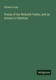Poems of the Mohawk Valley, and on Scenes in Palestine