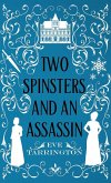 Two Spinsters and an Assassin