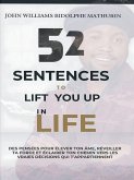 52 SENTENCES TO LIFT YOU UP IN LIFE 52 SENTENCES TO LIFT YOU UP IN LIFE
