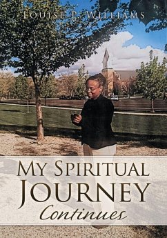 My Spiritual Journey Continues - Williams, Louise P