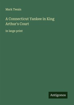 A Connecticut Yankee in King Arthur's Court Cover A Connecticut Yankee in King Arthur's Court