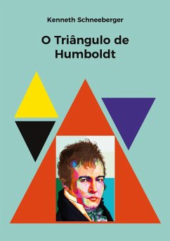 O Triângulo de Humboldt O Triângulo de Humboldt
