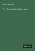 The History of the Ancient Scots