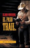 Blood Covering, EL PASO TRAIL. Blood Covering, EL PASO TRAIL.