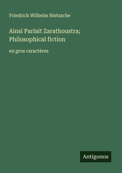 Cover Ainsi Parlait Zarathoustra; Philosophical fiction