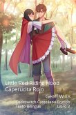 Little Red Riding-Hood Caperucita Roja Little Red Riding-Hood Caperucita Roja