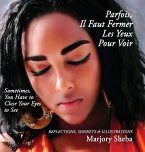 Parfois Il Faut Fermer Les Yeux Pour Voir Parfois Il Faut Fermer Les Yeux Pour Voir