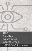 1984 (Part One / Första Delen)