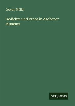 Gedichte und Prosa in Aachener Mundart Cover Gedichte und Prosa in Aachener Mundart