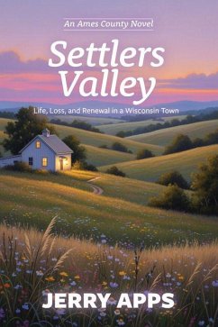 Settler's Valley - Apps, Jerry Settler's Valley - Apps, Jerry