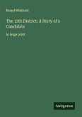 The 13th District; A Story of a Candidate