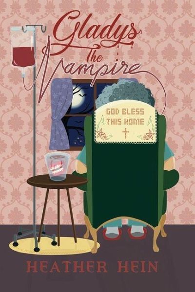 Gladys the Vampire Gladys the Vampire