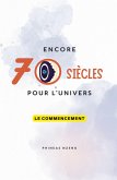 Encore 70 Siècles pour l'Univers
