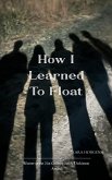How I Learned To Float