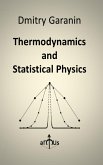 Thermodynamics and Statistical Physics Thermodynamics and Statistical Physics