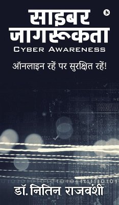 Cyber Awareness - Nitin Rajvanshi