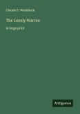 The Lonely Warrior