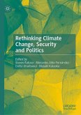 Rethinking Climate Change, Security and Politics (eBook, PDF)
