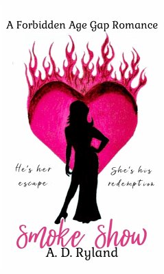 Cover Smoke Show: A Forbidden Age Gap Romance (eBook, ePUB)