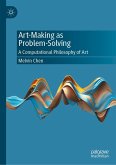 Art-Making as Problem-Solving (eBook, PDF)