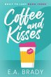 Coffee and Kisses (Built to Last, #3)... - Bild 1