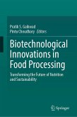 Biotechnological Innovations in Food Processing (eBook, PDF)