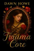 TraumaCore (eBook, ePUB) TraumaCore (eBook, ePUB)
