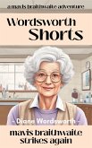 Mavis Braithwaite Strikes Again (Wordsworth Shorts, #40) (eBook, ePUB) Mavis Braithwaite Strikes Again (Wordsworth Shorts, #40) (eBook, ePUB)