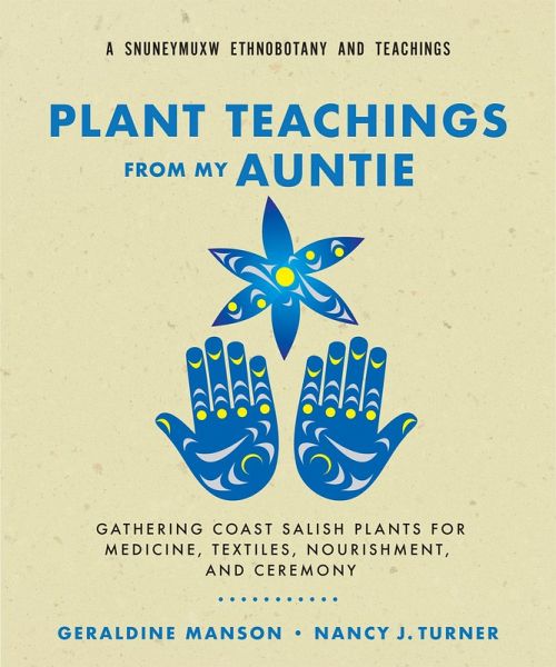 Plant Teachings from My Auntie (eBook, ePUB) Plant Teachings from My Auntie (eBook, ePUB)