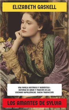 Los amantes de Sylvia (eBook, ePUB) - Gaskell, Elizabeth