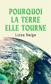 Pourquoi la terre elle tourne (eBook, ePUB)