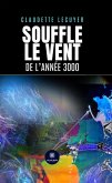 Souffle le vent de l'année 3000 (eBook, ePUB)