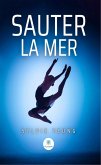 Sauter la mer (eBook, ePUB)