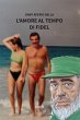L'amore al tempo di Fidel (eBook, ePUB) - Bild 1