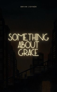 Cover There is Something About Grace (eBook, ePUB)