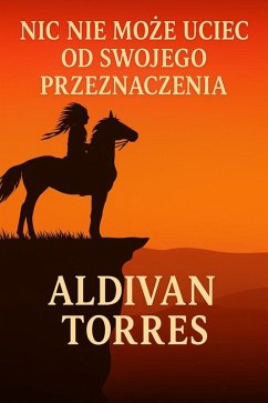 Cover Nic Nie Moze Uciec od Swojego Przeznaczenia (eBook, ePUB)