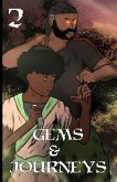 Gems and Journeys - Chapter 2 (eBook, ePUB)