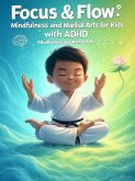 Focus and Flow (eBook, ePUB)
