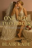 One Bed, Two Brides (The Vowbreakers, #0) (eBook, ePUB) One Bed, Two Brides (The Vowbreakers, #0) (eBook, ePUB)