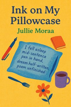 Cover Ink on My Pillowcase (Ink Stained Hearts, #6) (eBook, ePUB)