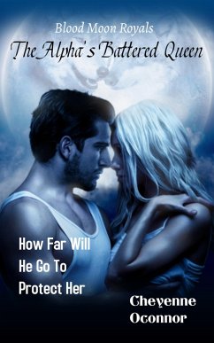 Cover The Alpha's Battered Queen (eBook, ePUB)