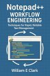 Notepad++ Workflow Engineering:... - Bild 1