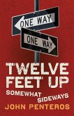 Twelve Feet Up: Somewhat Sideways (The Twelve Feet Series, #3) (eBook, ePUB)
