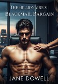 The Billionaire's Blackmail Bargain (eBook, ePUB)