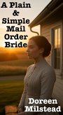 A Plain & Simple Mail Order Bride (eBook, ePUB)