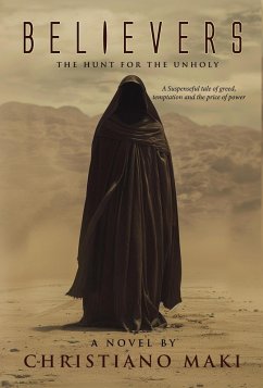 Believers: The Hunt for the Unholy (eBook, ePUB) Cover Believers: The Hunt for the Unholy (eBook, ePUB)