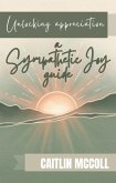Unlocking Appreciation: A Sympathetic Joy Guide (eBook, ePUB) Unlocking Appreciation: A Sympathetic Joy Guide (eBook, ePUB)