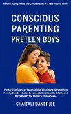 Conscious Parenting: Preteen Boys (eBook, ePUB)