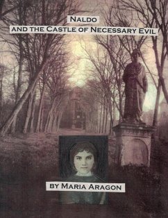 Cover Naldo and the Castle of Necessary Evil (eBook, ePUB)