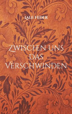Zwischen uns das Verschwinden (eBook, ePUB)